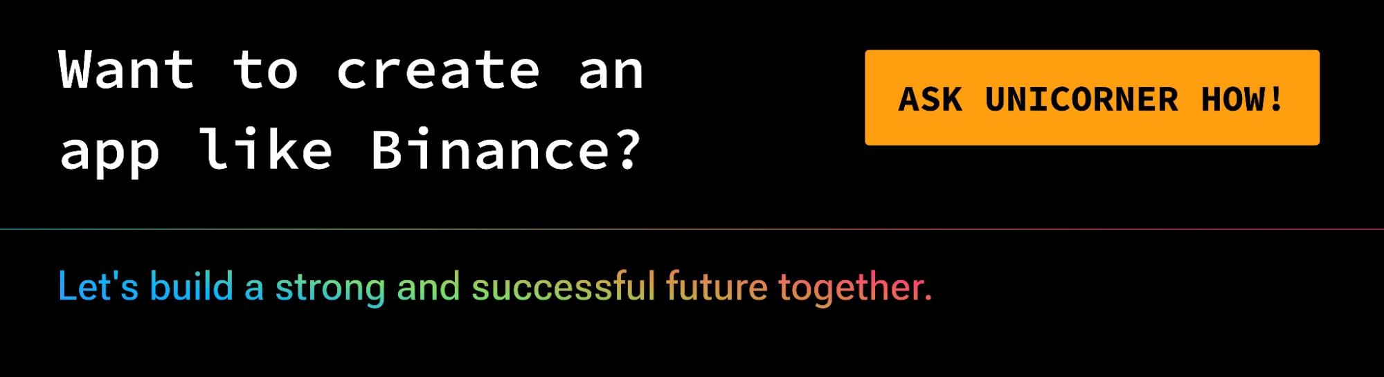 Want to create an app like Binance?